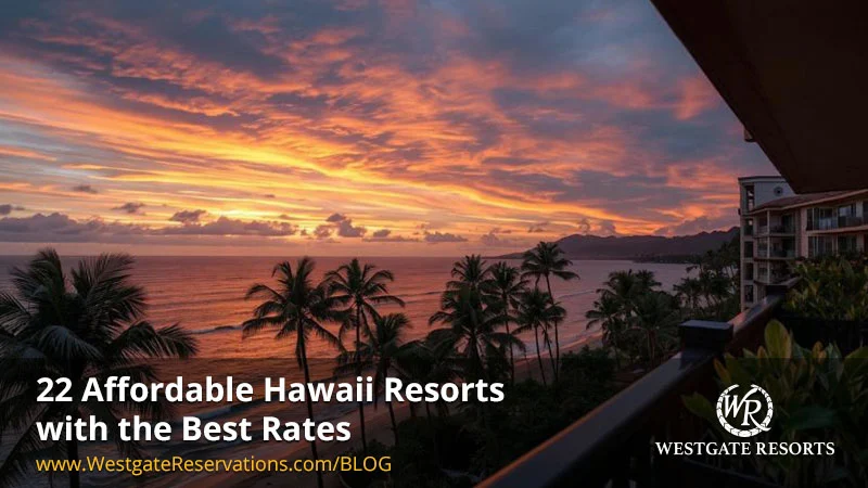 22 Affordable Hawaii Resorts with the Best Rates [2026]