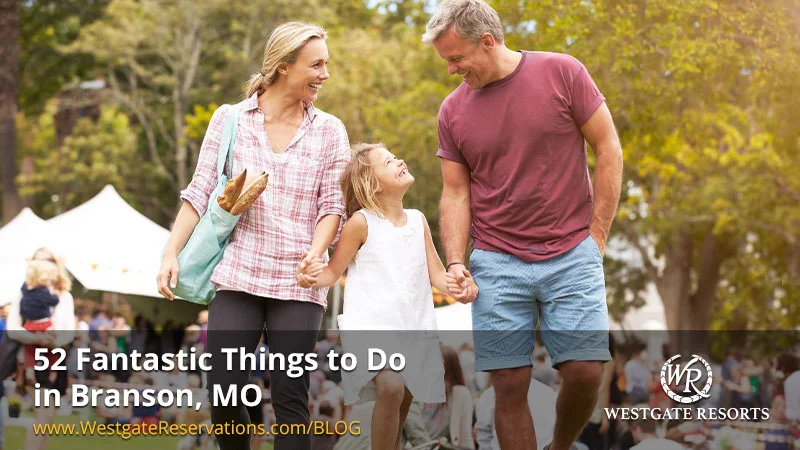 52 Things to Do in Branson, MO
