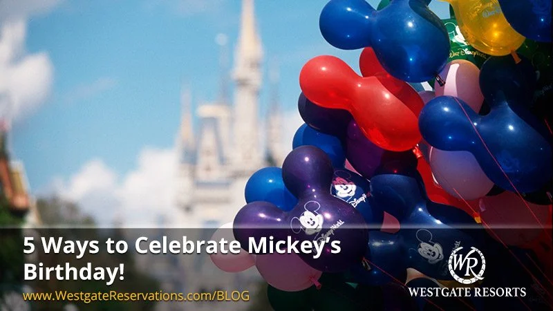 5 Ways to Celebrate Mickey’s Birthday!
