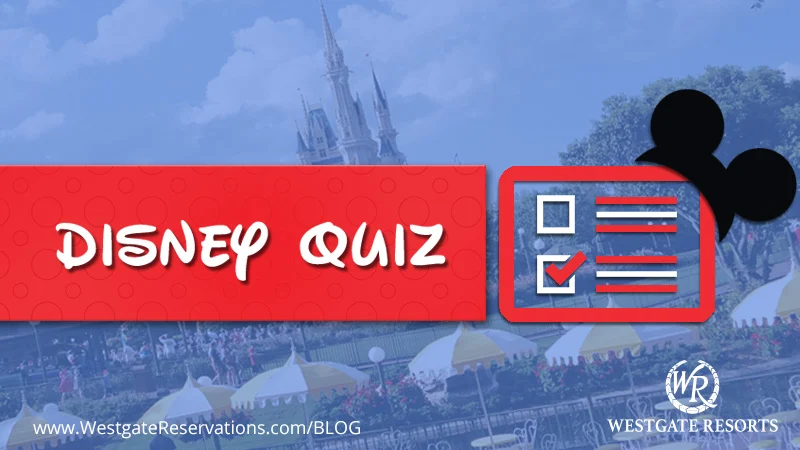 QUIZ: Test your Disney World Knowledge!