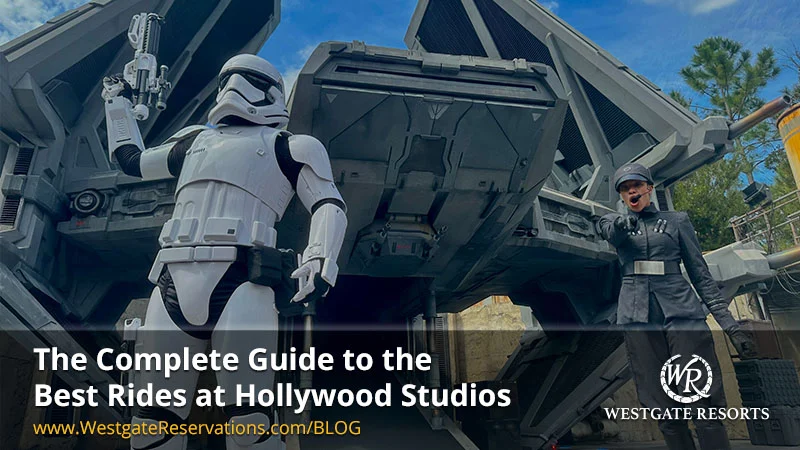 The Complete Guide to the Best Rides at Hollywood Studios