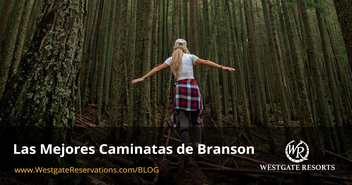Las Mejores Caminatas de Branson